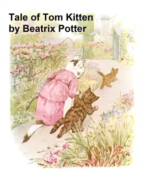 Potter |  The Tale of Tom Kitten | eBook | Sack Fachmedien