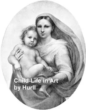 Hurll |  Child-Life in Art | eBook | Sack Fachmedien