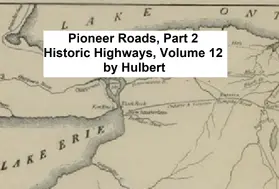 Hulbert |  Pioneer Roads, Part 2 | eBook | Sack Fachmedien