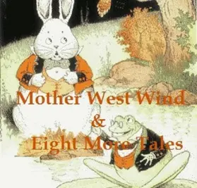 Burgess |  11 Children's Books by Thornton Burgess | eBook | Sack Fachmedien