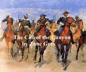 Grey |  The Call of the Canyon | eBook | Sack Fachmedien
