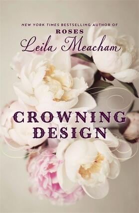 Meacham | Crowning Design | Buch | 978-1-4555-4139-3 | www.sack.de