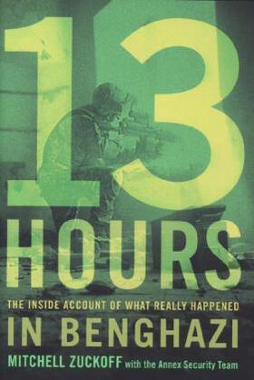 Zuckoff |  13 Hours | Buch |  Sack Fachmedien