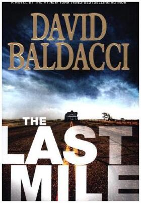 Baldacci |  The Last Mile | Buch |  Sack Fachmedien