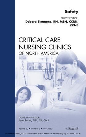 Simmons | Safety, An Issue of Critical Care Nursing Clinics | E-Book | sack.de