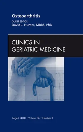 Hunter |  Osteoarthritis, An Issue of Clinics in Geriatric Medicine | eBook | Sack Fachmedien