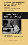 Morelli / Zoorob |  Integrative Medicine in Primary Care, Part II: Disease States and Body Systems, An Issue of Primary Care Clinics in Office Practice | eBook | Sack Fachmedien