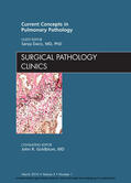 Dacic |  Current Concepts in Pulmonary Pathology, An Issue of Surgical Pathology Clinics | eBook | Sack Fachmedien