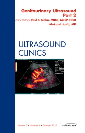 Joshi / Sidhu |  Genitourinary Ultrasound, An Issue of Ultrasound Clinics, Pa | Buch |  Sack Fachmedien