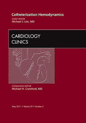 Lim |  Catheterization Hemodynamics, An Issue of Cardiology Clinics | Buch |  Sack Fachmedien