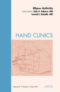 Adams / Katolik |  Elbow Arthritis, An Issue of Hand Clinics | Buch |  Sack Fachmedien