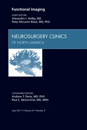 Golby / Black | Functional Imaging, an Issue of Neurosurgery Clinics | Buch | 978-1-4557-0472-9 | sack.de