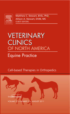 Stewart |  Cell-based Therapies in Orthopedics, An Issue of Veterinary Clinics: Equine Practice | Buch |  Sack Fachmedien