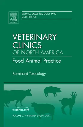 Osweiler |  Ruminant Toxicology, an Issue of Veterinary Clinics: Food Animal Practice | Buch |  Sack Fachmedien