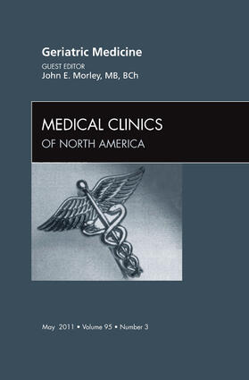 Morley |  Geriatric Medicine, An Issue of Medical Clinics of North America | Buch |  Sack Fachmedien