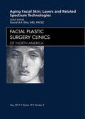 Ellis |  Aging Facial Skin: Use of Lasers and Related Technologies, An Issue of Facial Plastic Surgery Clinics | eBook | Sack Fachmedien