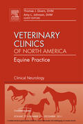  Clinical Neurology, An Issue of Veterinary Clinics: Equine Practice | eBook | Sack Fachmedien