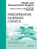  Plastic and Reconstructive Surgery, An Issue of Perioperative Nursing Clinics | eBook | Sack Fachmedien