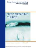 Stickgold |  Sleep, Memory and Learning, An Issue of Sleep Medicine Clinics | eBook | Sack Fachmedien