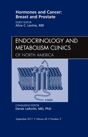 Levine |  Hormones and Cancer: Breast and Prostate, an Issue of Endocrinology and Metabolism Clinics of North America | Buch |  Sack Fachmedien