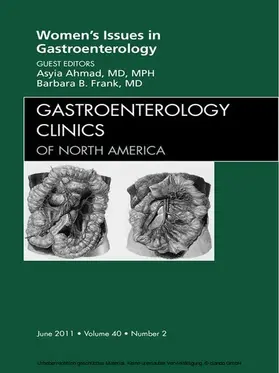 Frank MD / Frank |  Women's Issues in Gastroenterology, An Issue of Gastroenterology Clinics | eBook | Sack Fachmedien