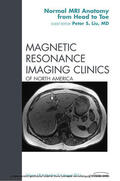  Normal MR Anatomy, An Issue of Magnetic Resonance Imaging Clinics | eBook | Sack Fachmedien