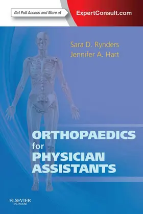 Rynders / Hart |  Orthopaedics for Physician Assistants E-Book | eBook | Sack Fachmedien