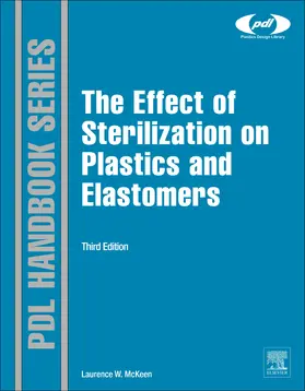 McKeen | The Effect of Sterilization on Plastics and Elastomers | Buch | 978-1-4557-2598-4 | sack.de