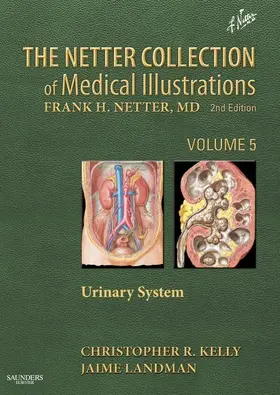 Kelly / Landman MD / Landman |  The Netter Collection of Medical Illustrations: Urinary System | eBook | Sack Fachmedien