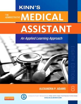 Adams | Kinn's The Administrative Medical Assistant | Buch | 978-1-4557-2677-6 | sack.de