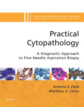 Field MB BS(Hons) / Zarka MD |  Practical Cytopathology: A Diagnostic Approach E-Book | eBook | Sack Fachmedien