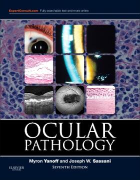 Yanoff / Sassani | Ocular Pathology | Buch | 978-1-4557-2874-9 | sack.de