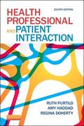 Purtilo / Haddad / Doherty |  Health Professional and Patient Interaction | Buch |  Sack Fachmedien