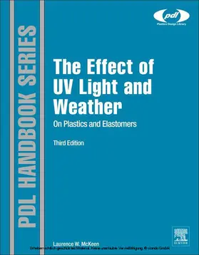 Mckeen |  The Effect of UV Light and Weather on Plastics and Elastomers | eBook | Sack Fachmedien