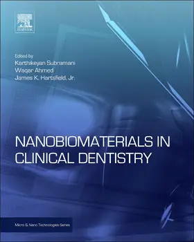 Subramani / Ahmed | Nanobiomaterials in Clinical Dentistry | Buch | 978-1-4557-3127-5 | sack.de