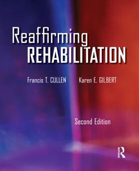 Cullen / Gilbert |  Reaffirming Rehabilitation | Buch |  Sack Fachmedien