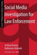 Brunty / Helenek |  Social Media Investigation for Law Enforcement | Buch |  Sack Fachmedien