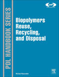 Niaounakis |  Biopolymers: Reuse, Recycling, and Disposal | Buch |  Sack Fachmedien