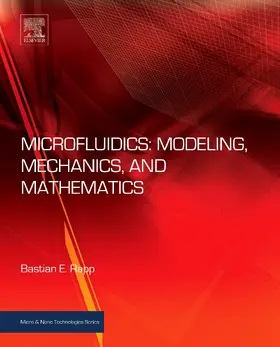 Rapp | Microfluidics: Modeling, Mechanics and Mathematics | E-Book | sack.de