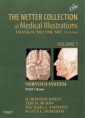 Jr. / Burns / Pomeroy | The Netter Collection of Medical Illustrations: Nervous System, Volume 7, Part 1 - Brain | E-Book | sack.de
