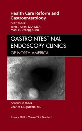 Allen / DeLegge |  Health Care Reform and Gastroenterology, an Issue of Gastrointestinal Endoscopy Clinics | Buch |  Sack Fachmedien