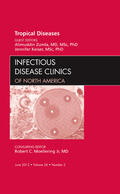 Zumla / Keiser |  Tropical Diseases, An Issue of Infectious Disease Clinics | Buch |  Sack Fachmedien