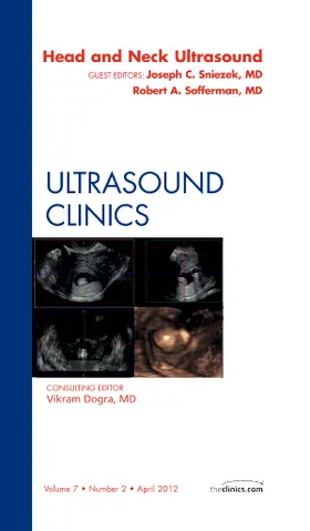 Sniezek / Sofferman |  Head & Neck Ultrasound, an Issue of Ultrasound Clinics | Buch |  Sack Fachmedien