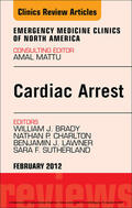 Brady |  Cardiac Arrest, An Issue of Emergency Medicine Clinics | eBook | Sack Fachmedien