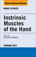 Green |  Instrinsic Muscles of the Hand, An Issue of Hand Clinics | eBook | Sack Fachmedien