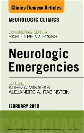 Minagar / Rabinstein |  Neurologic Emergencies, An Issue of Neurologic Clinics | eBook | Sack Fachmedien