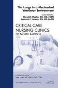 Mealer |  The Lungs in a Mechanical Ventilator Environment,  An Issue of Critical Care Nursing Clinics | eBook | Sack Fachmedien