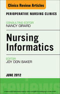  Nursing Informatics, An Issue of Perioperative Nursing Clinics | eBook | Sack Fachmedien