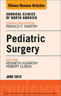 Azarow / Cusick |  Pediatric Surgery, An Issue of Surgical Clinics | eBook | Sack Fachmedien