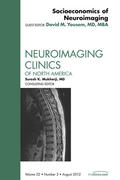  Socioeconomics of Neuroimaging, An Issue of Neuroimaging Clinics | eBook | Sack Fachmedien